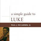 Ebook 978-1442218819 A Simple Guide to Luke (Simple Guides to the Gospels)