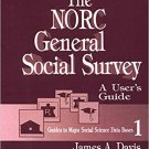 Ebook 978-0803940376 The NORC General Social Survey: A User's Guide (Guides to Major Social Scien