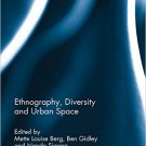 Ebook 978-1138795358 Ethnography, Diversity and Urban Space