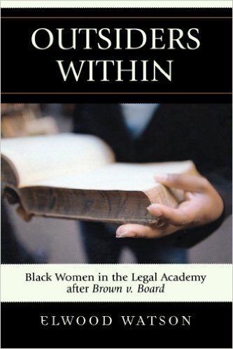 Ebook 978-0742540743 Outsiders Within: Black Women in the Legal Academy After Brown v. Board