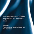 Ebook 978-1138787254 The Mediterranean Welfare Regime and the Economic Crisis