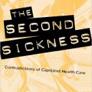 Ebook 978-0847698868 The Second Sickness: Contradictions of Capitalist Health Care