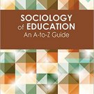 Ebook 978-1452205052 Sociology of Education: An A-to-Z Guide