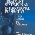 Ebook 978-0761905431 Drug Treatment Systems in an International Perspective: Drugs, Demons, and D