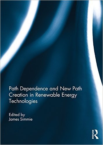 Ebook 978-1138024175 Path Dependence and New Path Creation in Renewable Energy Technologies