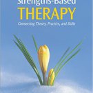 Ebook 978-1452217925 Strengths-Based Therapy: Connecting Theory, Practice and Skills