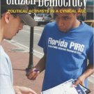 Ebook 978-0742564466 Citizen Democracy: Political Activism in a Cynical Age (People, Passions, an