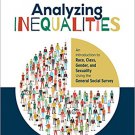 Ebook 978-1506304113 Analyzing Inequalities: An Introduction to Race, Class, Gender, and Sexualit
