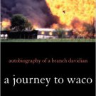 Ebook 978-1442208858 A Journey to Waco: Autobiography of a Branch Davidian