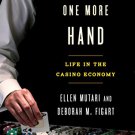 Ebook 978-1442236677 Just One More Hand: Life in the Casino Economy