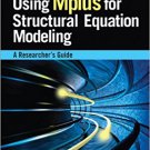 Ebook 978-1452291475 Using Mplus for Structural Equation Modeling: A Researcher's Guide