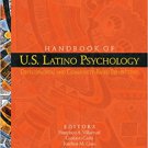 Ebook 978-1412957601 Handbook of U.S. Latino Psychology: Developmental and Community-Based Perspe