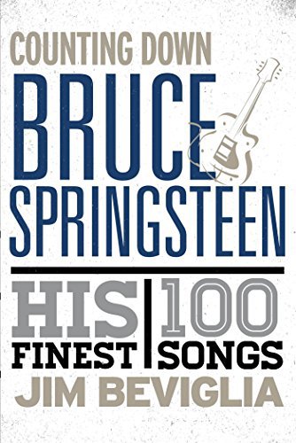 Ebook 978-1442230651 Counting Down Bruce Springsteen: His 100 Finest Songs