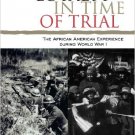 Ebook 978-0742570436 Loyalty in Time of Trial: The African American Experience During World War I