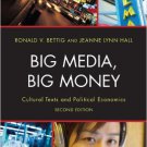 Ebook 978-1442204270 Big Media, Big Money: Cultural Texts and Political Economics