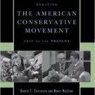 Ebook 978-0742548237 Debating the American Conservative Movement: 1945 to the Present (Debating T