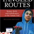 Ebook 978-0742555570 Tangled Routes: Women, Work, and Globalization on the Tomato Trail