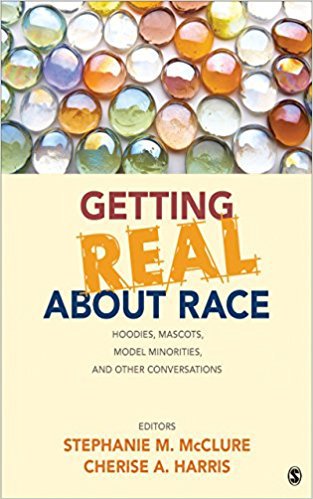 Ebook 978-1452258904 Getting Real About Race: Hoodies, Mascots, Model Minorities, and Other Conve