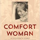 Ebook 978-1442273542 Comfort Woman: A Filipina's Story of Prostitution and Slavery under the Japa