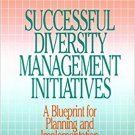 Ebook 978-0803972919 Successful Diversity Management Initiatives: A Blueprint for Planning and Im