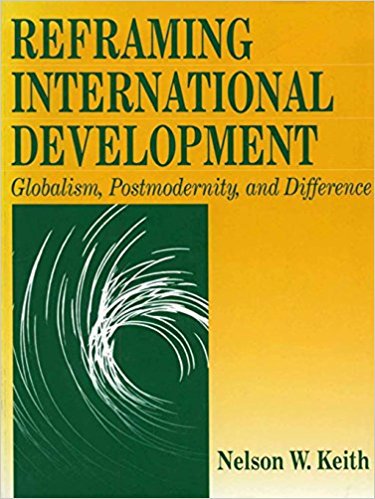 Ebook 978-0803970618 Reframing International Development: Globalism, Postmodernity, and Differenc