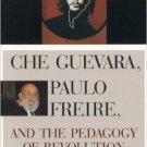 Ebook 978-0847695324 Che Guevara, Paulo Freire, and the Pedagogy of Revolution (Culture and Educa