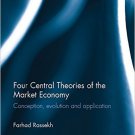 Ebook 978-0415622028 Four Central Theories of the Market Economy: Conception, evolution and appli