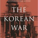 Ebook 978-1442223295 The Korean War: An International History (Asia/Pacific/Perspectives)