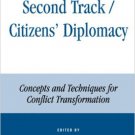 Ebook 978-0847695522 Second Track Citizens' Diplomacy: Concepts and Techniques for Conflict Trans