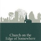 Ebook 978-1566993487 Church on the Edge of Somewhere: Ministry, Marginality, and the Future