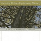Ebook 978-1566993432 Choosing Partnership, Sharing Ministry: A Vision for New Spiritual Community