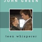 Ebook 978-1442249967 John Green: Teen Whisperer (Studies in Young Adult Literature)
