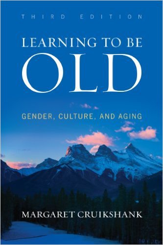 Ebook 978-1442213647 Learning to Be Old: Gender, Culture, and Aging
