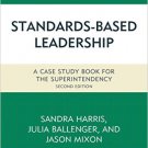 Ebook 978-1475820799 Standards-Based Leadership: A Case Study Book for the Superintendency: Volum