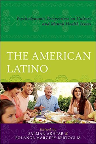 Ebook 978-1442248564 The American Latino: Psychodynamic Perspectives on Culture and Mental Health