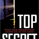 Ebook 978-0742558854 Top Secret: When Our Government Keeps in the Dark? (Free Expression in Ameri