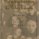 Ebook 978-0742511460 Remembering the Darkness: Women in Soviet Prisons