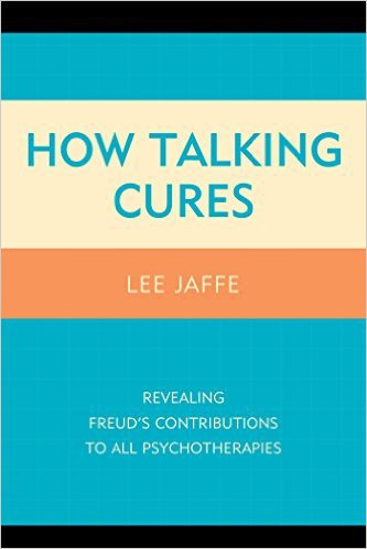 Ebook 978-1442239890 How Talking Cures: Revealing Freud's Contributions to All Psychotherapies (D
