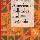 Ebook 978-0765621290 An Anthology of American Folktales and Legends