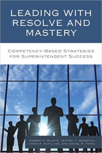Ebook 978-1475828146 Leading with Resolve and Mastery: Competency-Based Strategies for Superinten