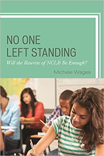 Ebook 978-1475822625 No One Left Standing: Will the Rewrite of NCLB be Enough?