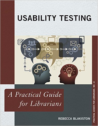 Ebook 978-1442228993 Usability Testing: A Practical Guide for Librarians (Practical Guides for Li