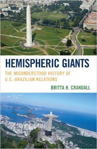 Ebook 978-1442207875 Hemispheric Giants: The Misunderstood History of U.S.-Brazilian Relations