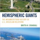 Ebook 978-1442207875 Hemispheric Giants: The Misunderstood History of U.S.-Brazilian Relations