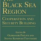 Ebook 978-0765612250 The Black Sea Region: Cooperation and Security Building: Cooperation and Sec