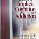 Ebook 978-1412909747 Handbook of Implicit Cognition and Addiction