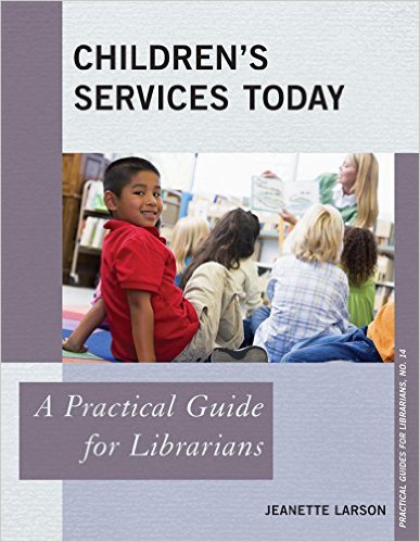 Ebook 978-0810893245 Children's Services Today: A Practical Guide for Librarians (Practical Guide