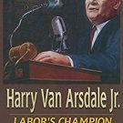 Ebook 978-0765610447 Harry Van Arsdale, Jr.: Labor's Champion: Labor's Champion