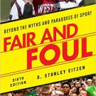 Ebook 978-1442248441 Fair and Foul: Beyond the Myths and Paradoxes of Sport