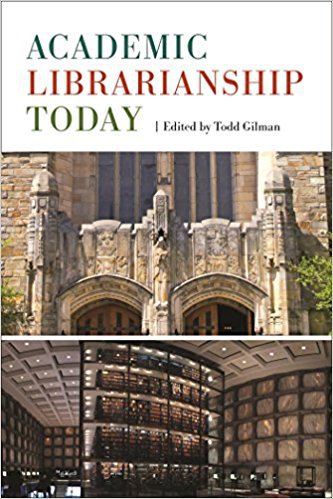 Ebook 978-1442278752 Academic Librarianship Today